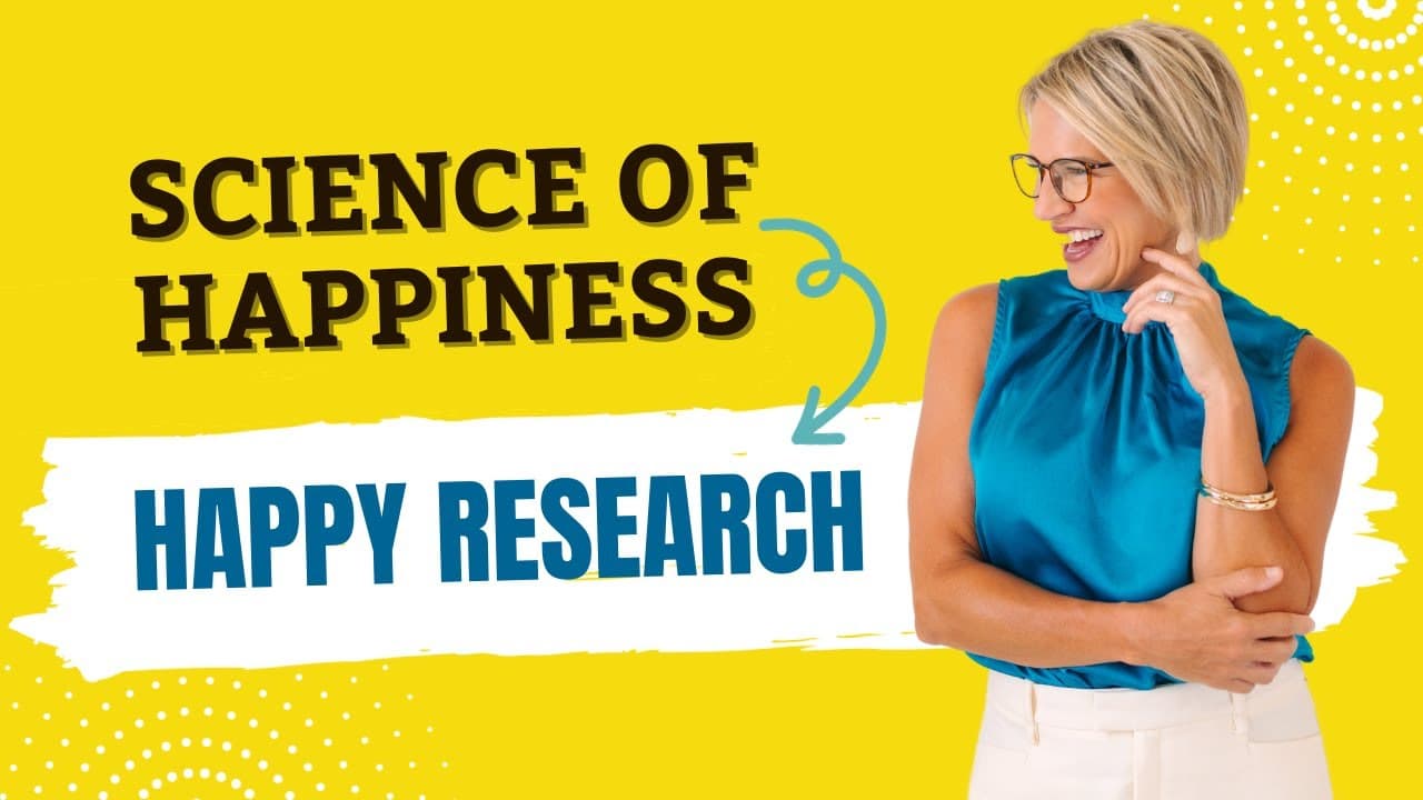 Science of Happiness : happy Research
