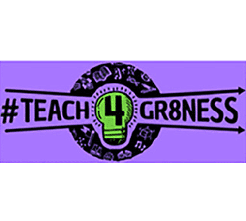 Teach 4 Gr8ness